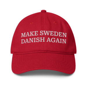 Make Sweden Danish Again | Baseball Cap